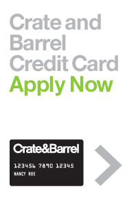 Crate and Barrel Credit Card: Pay no interest for 6 months. Subject to approval.