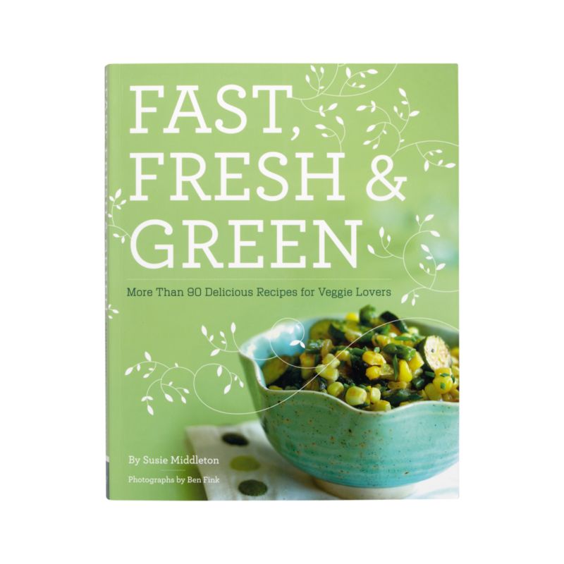 "Fast, Fresh & Green"