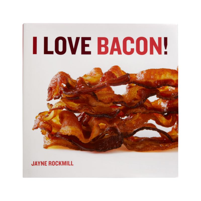 "I Love Bacon"
