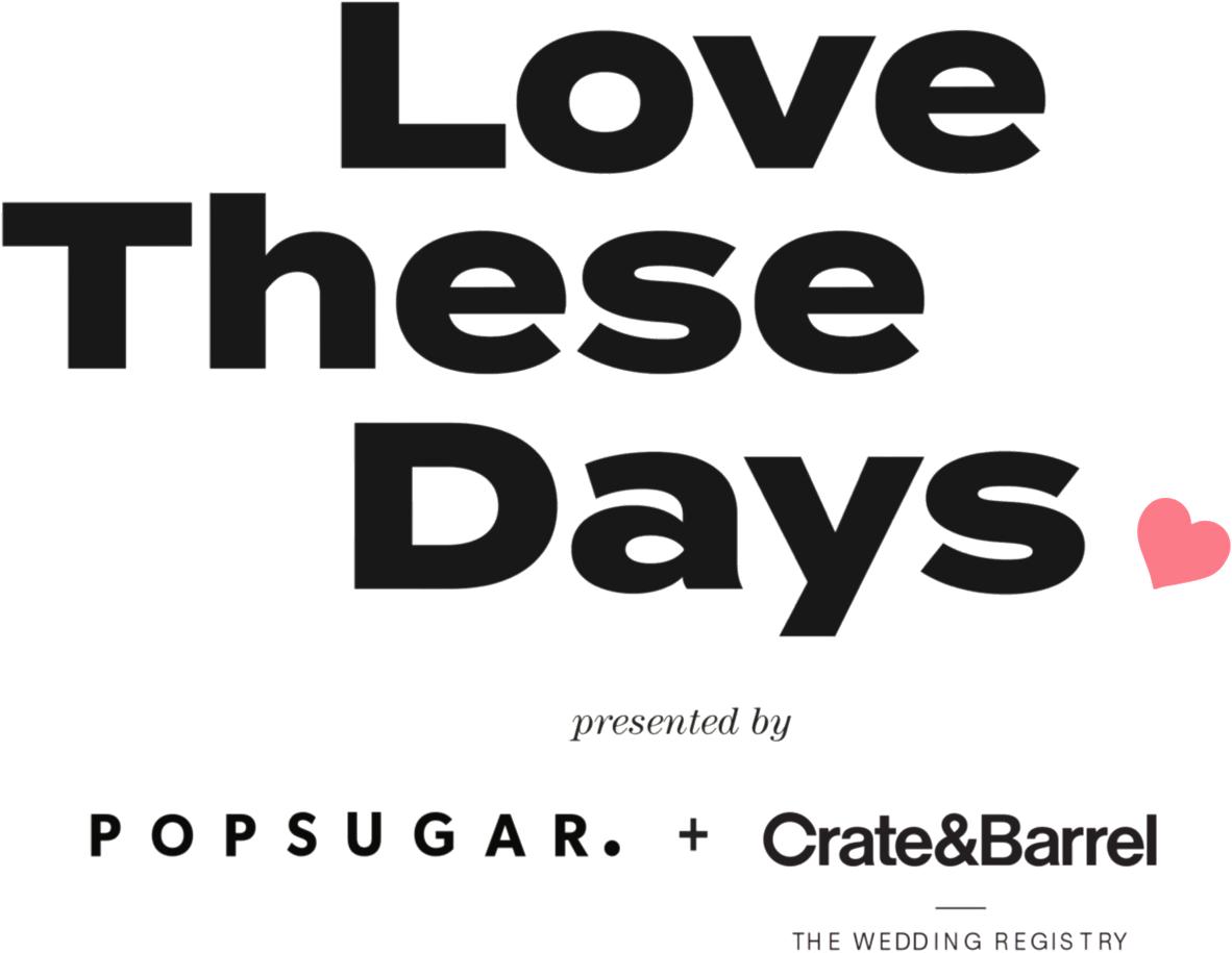 PopSugar Love These Days Crate & Barrel Canada