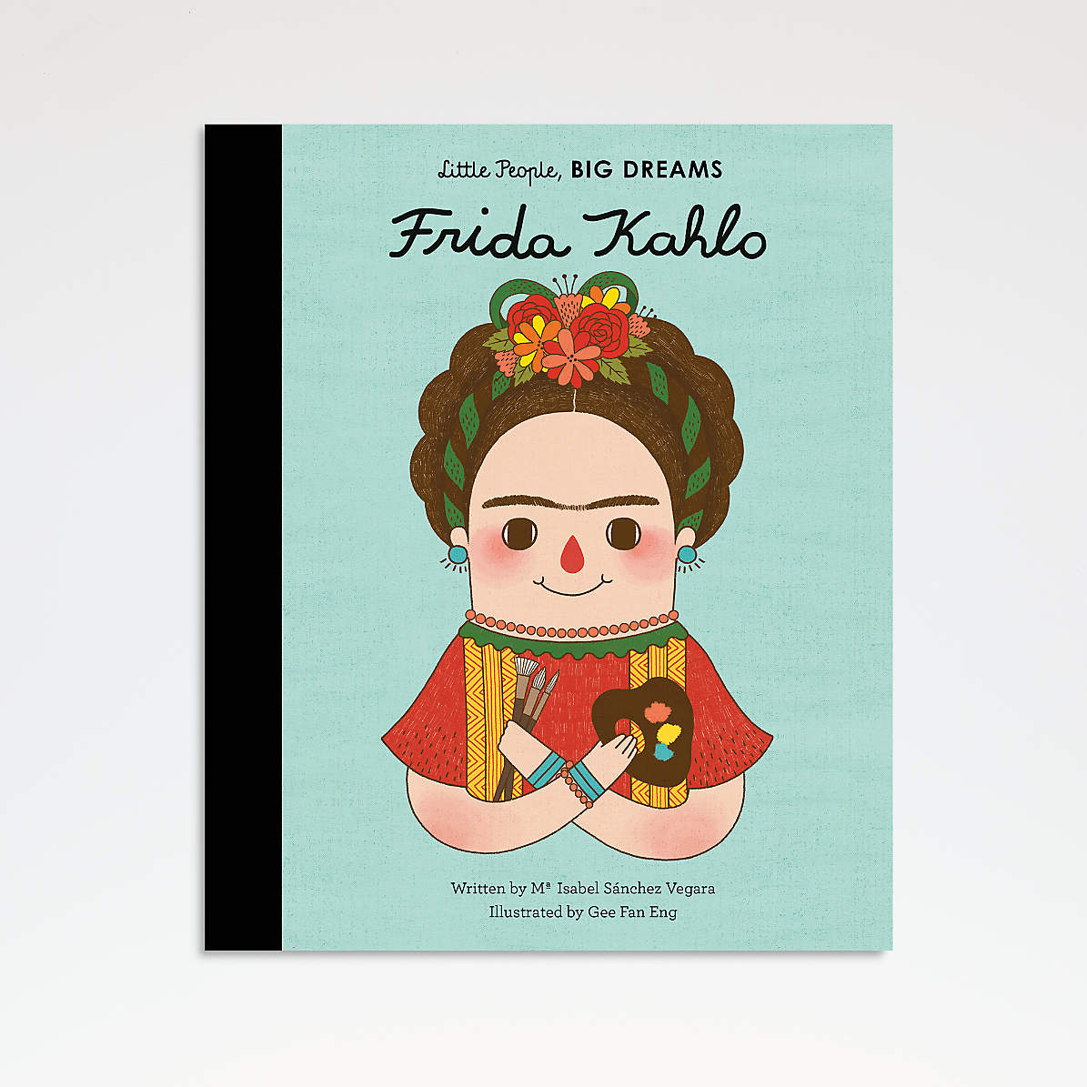 Little People Big Dreams Frida Kahlo Crate And Barrel